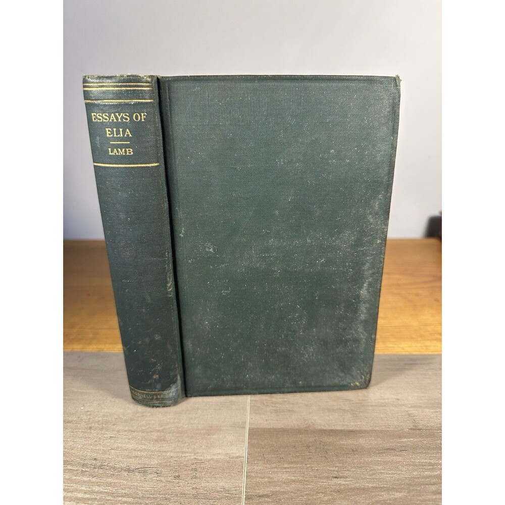 Essays of Elia by Charles Lamb Classic English Literary Essay Hardcover A L Burt